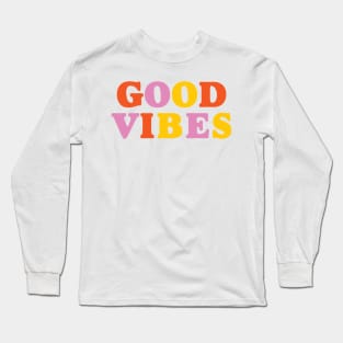 Good Vibes Retro Quote Long Sleeve T-Shirt